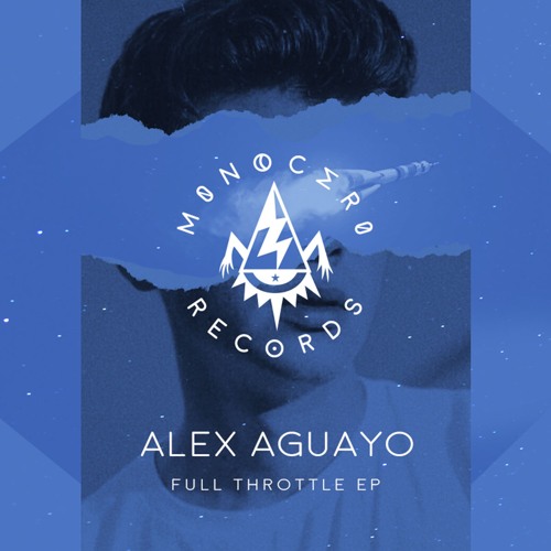 Alex Aguayo - Full Throttle