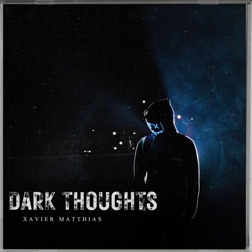 Dark Thoughts