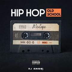 Hip Hop Old School Mixtape