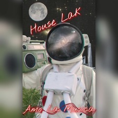 House Lak - Amo La Musica - Bùi Vinh Dimix