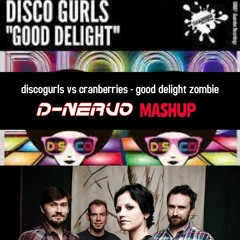 Disco Gurls vs Cranberries - click on buy for listen and download !