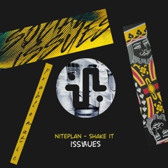 Niteplan - Shake It (Original Mix) - ISS021