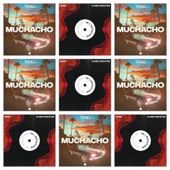 Close Your Eyes Muchacho - (LevelzUpMashup) - MNNR Vs Volac