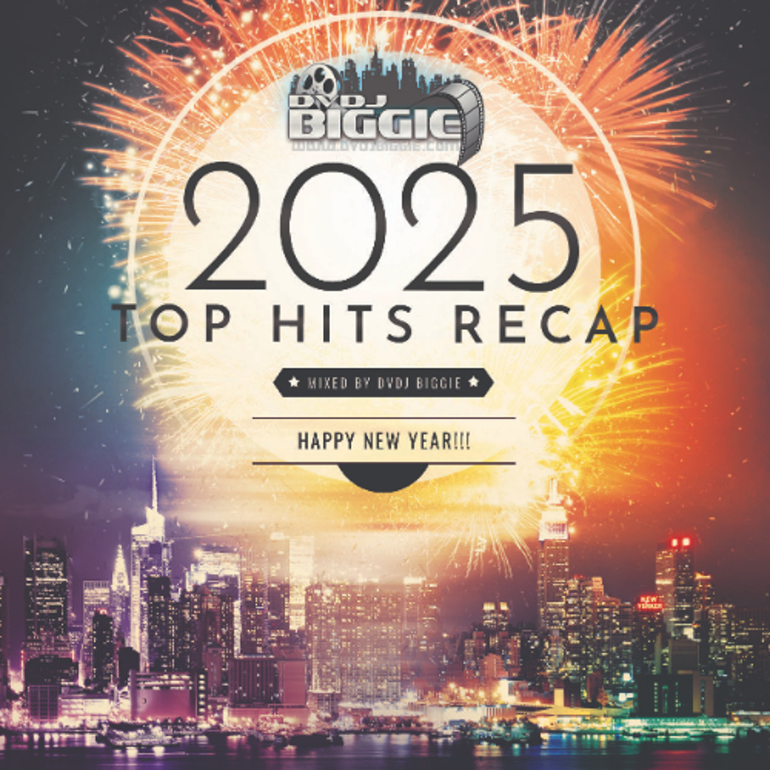 Stream 2025 Top Hits Recap by DVDJ BIGGIE | Listen online for free on ...