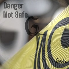 Danger