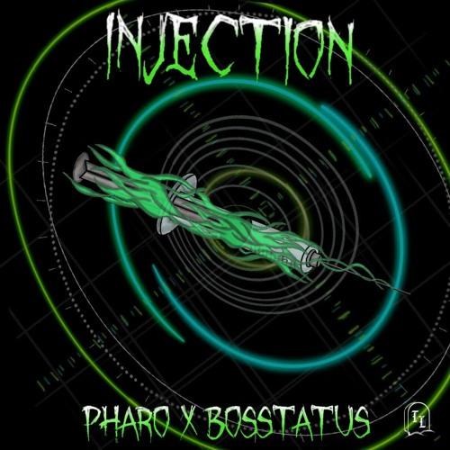 PHARO x BOSSTATUS - INJECTION