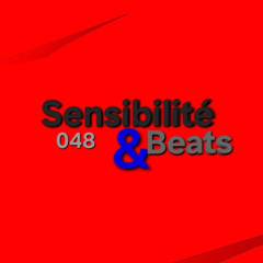 Sensibilité & Beats 048