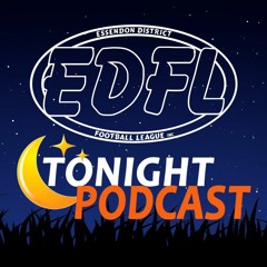 EDFL Tonight Podcast - Season 8 Episode 29