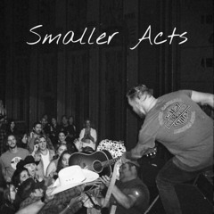 Zach Bryan - Smaller Acts (Unreleased)