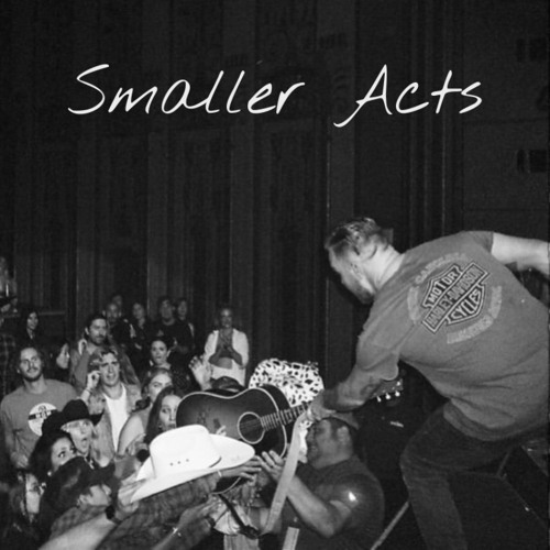Zach Bryan - Smaller Acts (Unreleased)
