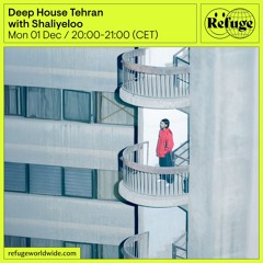 Deep House Tehran  - Shaliyeloo - 01 Dec 2025
