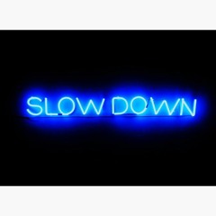 Tpc 233 Slow Down