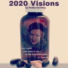 2020 Visions - An Audio Drama - Short Sample