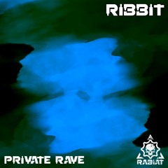 Ribbit @ Rabiat Private Rave // 20.05.2022