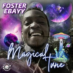 Foster Ebayy - Magical Tune.mp3