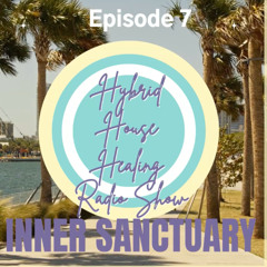 Hybrid House Healing Radio Show w/ Inner Sanctuary and Hybrid Guest- Guitarist: ReTAE