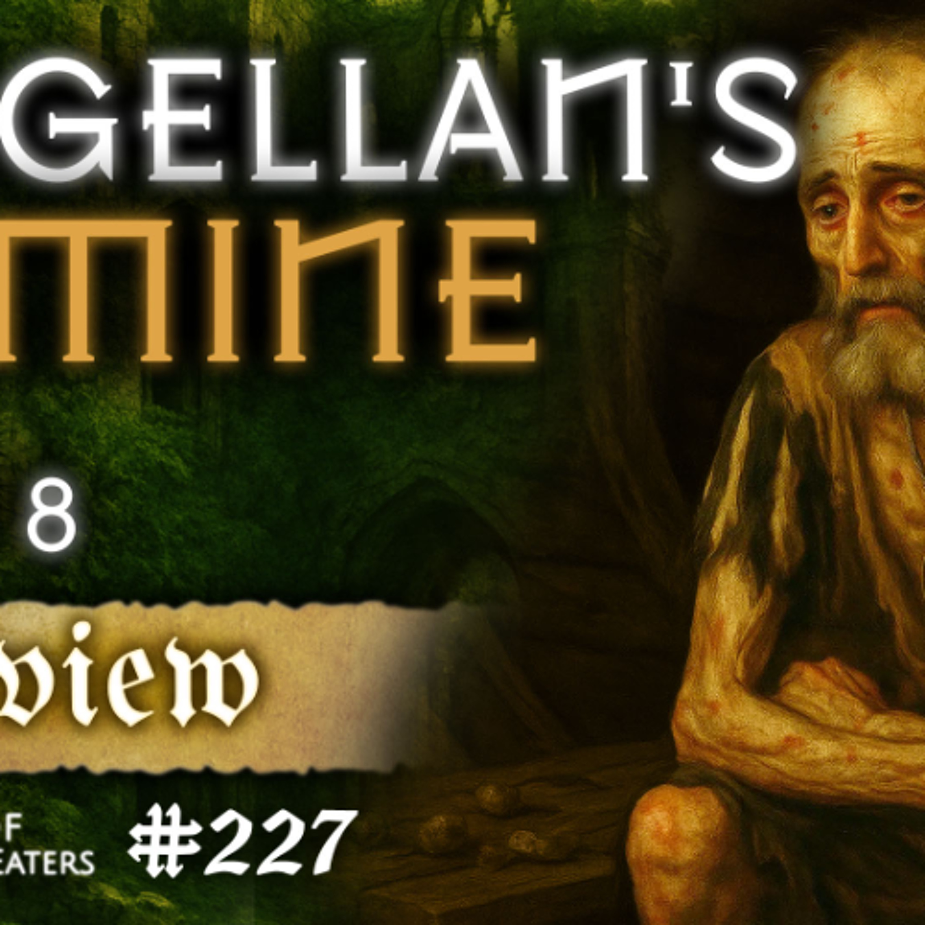 PREVIEW: Epochs #227 | Magellan: Part VIII