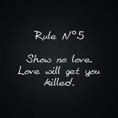Rule #5 (Show No Love) (Fightin' for Love .2)