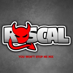 DJ RASCAL - You Wont Stop Me Mix