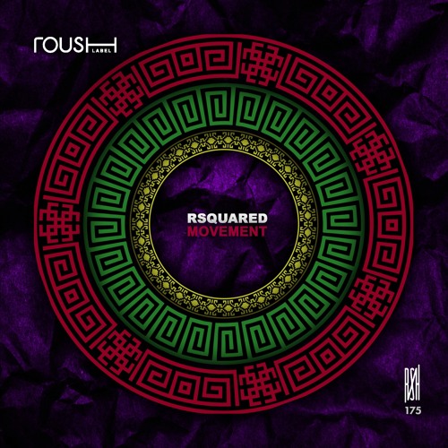 RSquared - Movement [Roush Label]