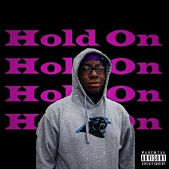 Hold On (Prod TORYONTHEBEAT)