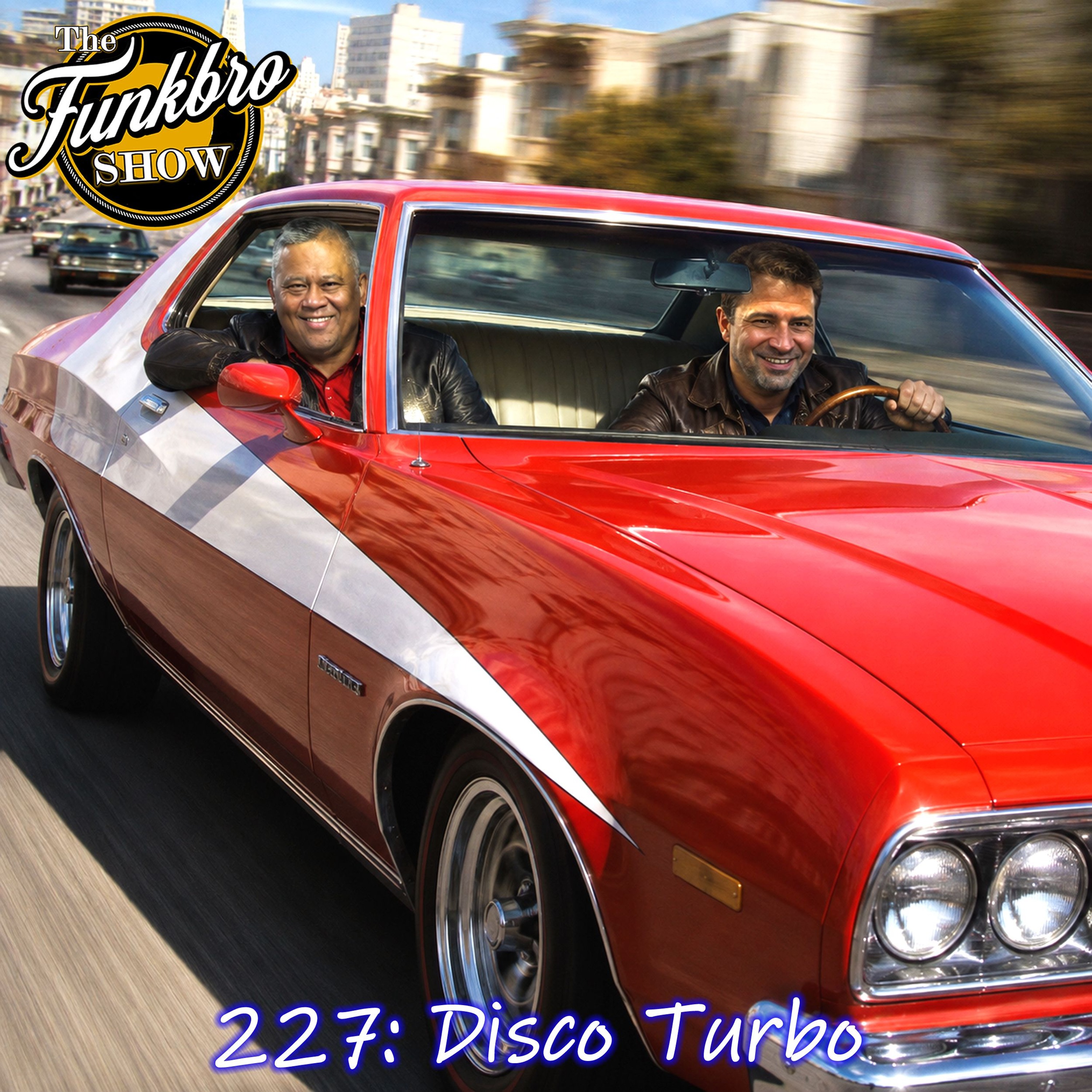 The FunkBro Show RadioactiveFM 227: Disco Turbo episode artwork