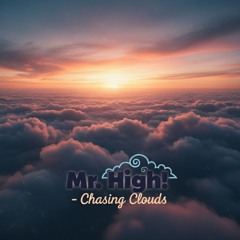 Chasing Clouds