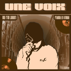 UNE VOIX (prod.BrokeBoi)