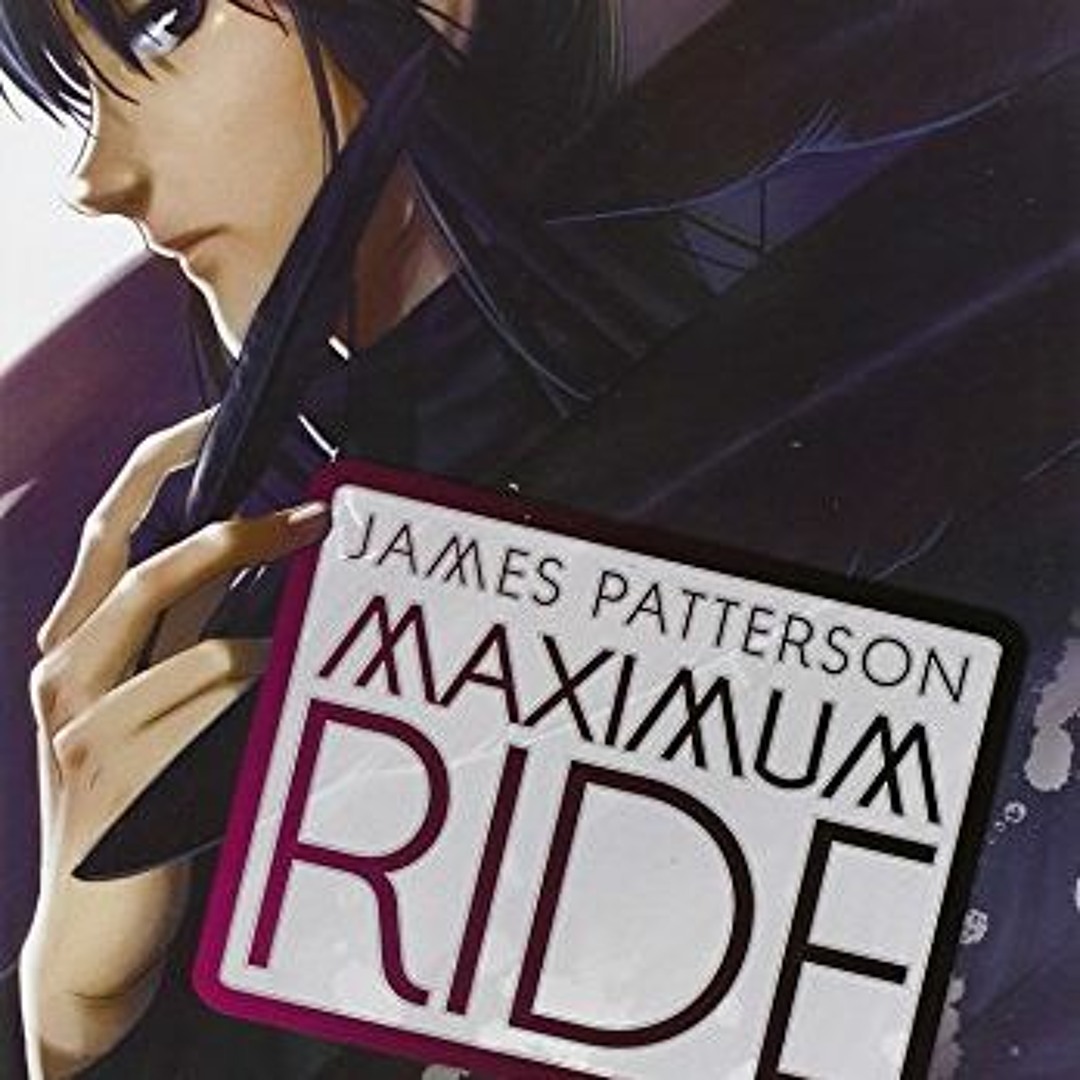 Stream ✔️ Read Maximum Ride: The Manga, Vol. 2 (Maximum Ride: The Manga, 2)  by James Patterson & NaRa by Xiadamarisjamiya | Listen online for free on  SoundCloud
