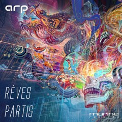 arp - Rêves Partis (work in progress 20220515)