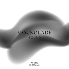 MOONGLADE SOUND w/ Kirill Matveev - 26.07.24