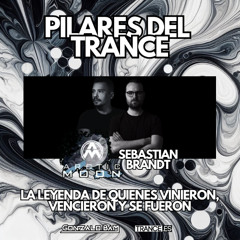 Gonzalo Bam - Pilares Del Trance 22: ARCTIC MOON & SEBASTIAN BRANDT