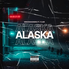 alaska (ft. flair)