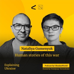 Human stories of this war - with Nataliya Gumenyuk