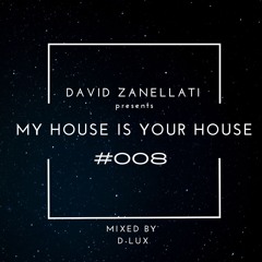 My House Is Your House #008