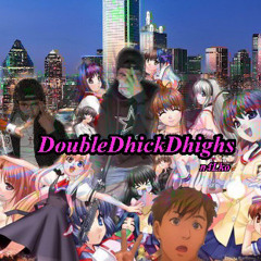 DoubleDhickDhighs.