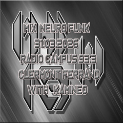 Mix Neuro Funk émission DNB Style radio campus 31.03.2026 with kamineo