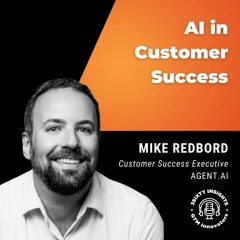 GTM Innovators: AI in Customer Success – Insights from Mike Redbord