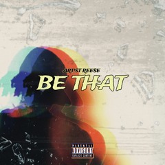 be that