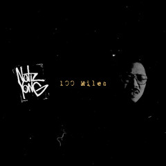 Notiz YONG - 100 Miles