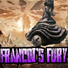 Francoi's Fury