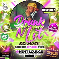 DJ Spookz Presents Live@ Drunk N Lit Hosted by @DJ Natz B (Hip Hop)