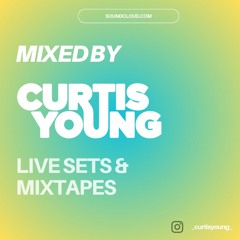 Mixed by Curtis Young