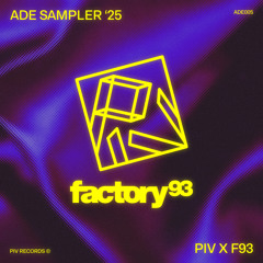 Want You (PIV X Factory93 ADE sampler 2025)