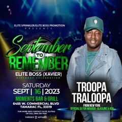 9/16/23 FLORIDA ELITE BOSS XAVIER BDAY PARTY @TroopaTraloopa