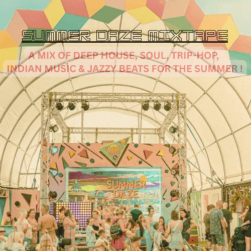 Summer Daze-Eclectic vibez 4 da summer