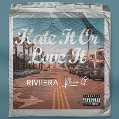 Hate It Or Love It (RIVIIERA & Rhum G Remix)