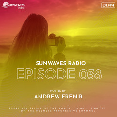 Sunwaves Radio 038 | Hosted by Andrew Frenir [11.22.2024]