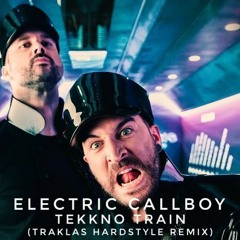 ELECTRIC CALLBOY - TEKKNO TRAIN (TRAKLAS HARDSTYLE REMIX)