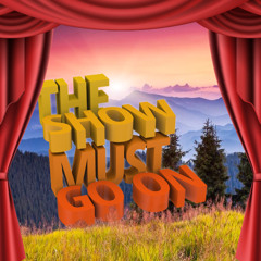 On With The Show
